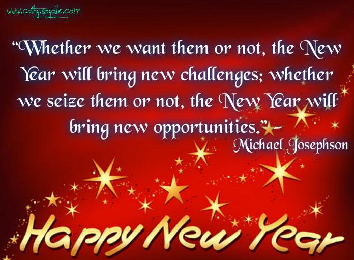 we new want or not, will New the years Whether challenges day quotes  bring Year new them